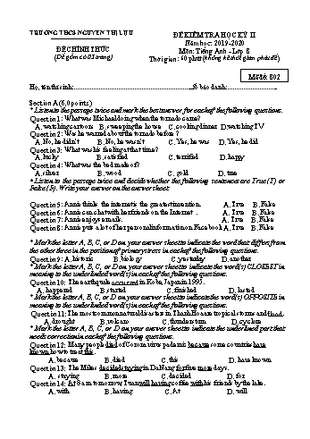 Đề kiểm tra học kì 2 Tiếng Anh Lớp 8 - Đề chính thức - Mã đề: 802 - Trường THCS Nguyễn Thị Lựu (Có đáp án)