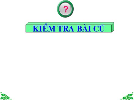 Bài giảng Kể chuyện Lớp 4 - Kể một câu chuyện em đã được nghe hoặc được đọc về tinh thần lạc quan yêu đời - Trường Tiểu học Phan Đình Giót