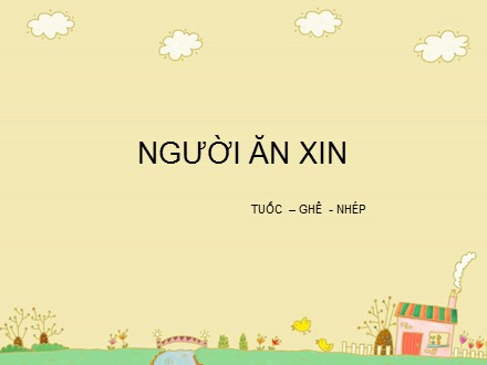 Bài giảng Tập đọc Lớp 4 - Người ăn xin - Trường Tiểu học Phan Đình Giót