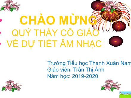 Bài giảng Âm nhạc Lớp 1 - Tiết 3: Học hát bài Mời bạn vui múa ca - Trần Thị Ánh