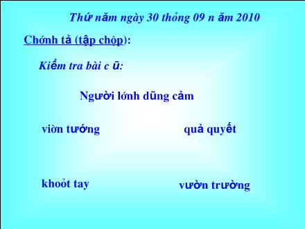 Bài giảng Chính tả Lớp 3 - Mùa thu của em - Trường Tiểu học Phan Đình Giót