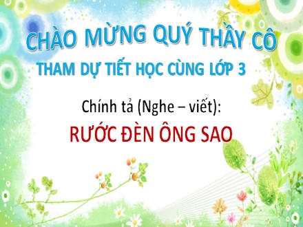 Bài giảng Chính tả Lớp 3 - Rước đèn ông sao - Trường Tiểu học Phan Đình Giót