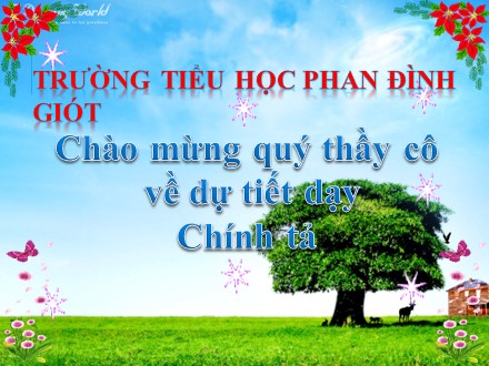 Bài giảng Chính tả Lớp 3 - Sự tích lễ hội Chử Đồng Tử - Trường Tiểu học Phan Đình Giót