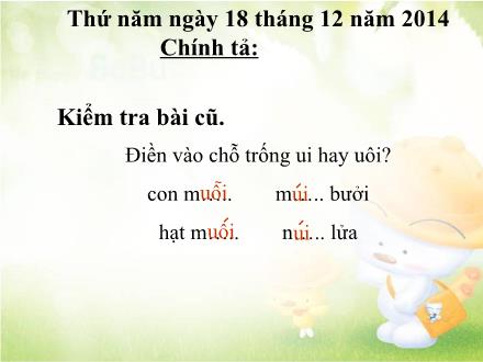 Bài giảng Chính tả Lớp 3 - Tuần 15: Nhà rông ở Tây Nguyên - Trường Tiểu học Phan Đình Giót