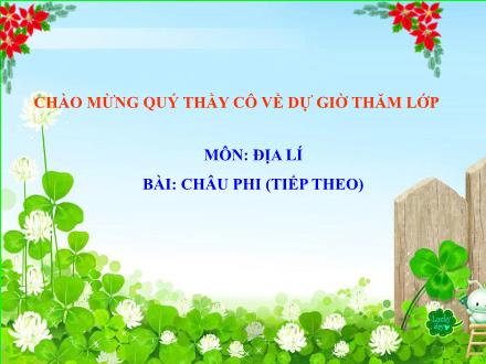 Bài giảng Địa lí Lớp 5 - Châu Phi (Tiếp theo) - Trường Tiểu học Phan Đình Giót