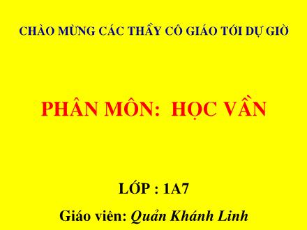 Bài giảng Học vần Lớp 1 - Bài: ôp, ơp - Quản Khánh Linh