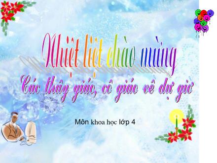 Bài giảng Khoa học Lớp 4 - Bạn cảm thấy thế nào khi bị bệnh? - Trường Tiểu học Phan Đình Giót