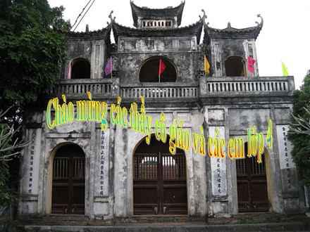 Bài giảng Lịch sử Lớp 4 - Cuộc kháng chiến chống quân Tống xâm lược lần thứ nhất (Năm 981) - Trường Tiểu học Phan Đình Giót