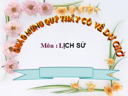 Bài giảng Lịch sử Lớp 4 - Trịnh Nguyễn phân tranh - Trường Tiểu học Phan Đình Giót