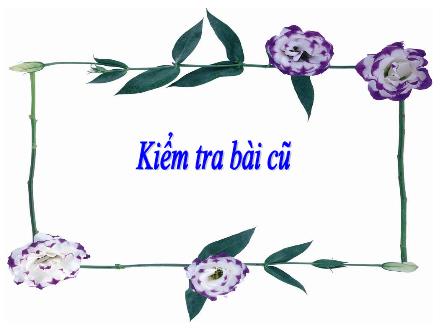 Bài giảng Lịch sử Lớp 5 - Bài 21: Nhà máy hiện đại đầu tiên của nước ta - Trường Tiểu học Phan Đình Giót