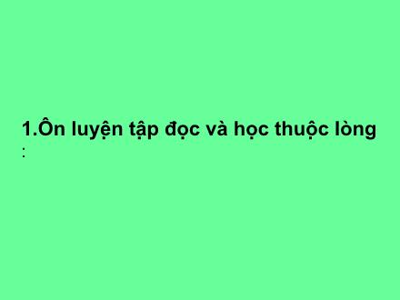 Bài giảng Luyện từ và câu Lớp 3 - Ôn tập giữa học kì I (Tiết 6) - Trường Tiểu học Phan Đình Giót