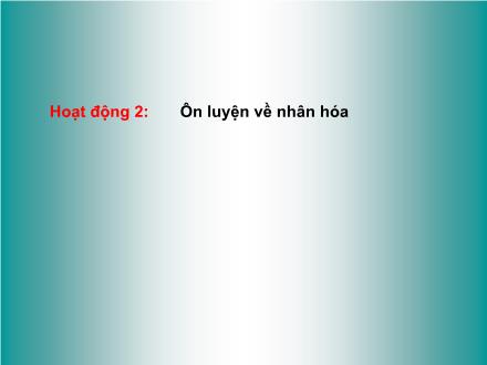 Bài giảng Luyện từ và câu Lớp 3 - Ôn tập giữa kì 2 (Tiết 2) - Trường Tiểu học Phan Đình Giót