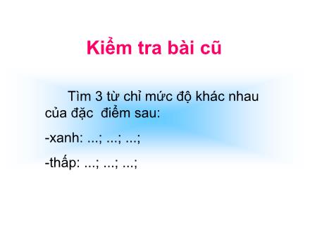 Bài giảng Luyện từ và câu Lớp 4 - Mở rộng vốn từ Ý chí - Nghị lực - Trường Tiểu học Phan Đình Giót