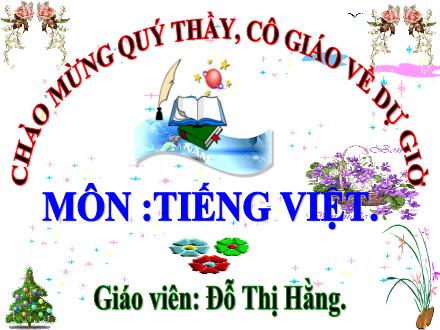 Bài giảng Luyện từ và câu Lớp 5 - Mở rộng vốn từ Truyền thống - Đỗ Thị Hằng