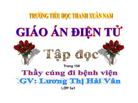 Bài giảng Luyện từ và câu Lớp 5 - Tuần 16: Thầy cúng đi bệnh viện - Lương Thị Hải Vân