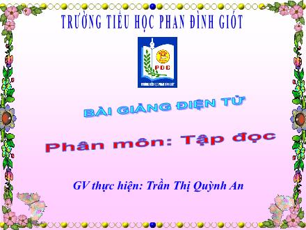 Bài giảng Tập đọc Lớp 1 - Ò...ó...o - Trần Thị Quỳnh An