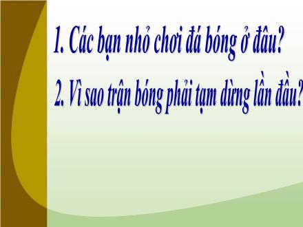 Bài giảng Tập đọc Lớp 3 - Tuần 7: Bận - Trường Tiểu học Phan Đình Giót