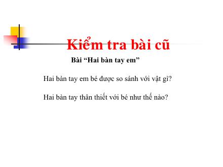 Bài giảng Tập đọc và Kể chuyện Lớp 3 - Ai có lỗi? - Trường Tiểu học Phan Đình Giót