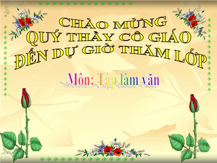 Bài giảng Tập làm văn Lớp 3 - Báo cáo hoạt động - Trường Tiểu học Phan Đình Giót