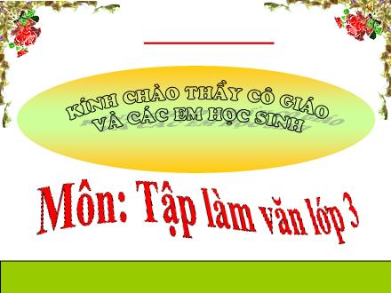 Bài giảng Tập làm văn Lớp 3 - Nghe kể Vươn tới các vì sao. Ghi chép sổ tay - Nguyễn Thị Bé