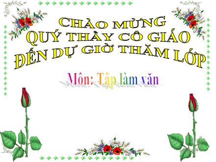 Bài giảng Tập làm văn Lớp 3 - Nói về lao động trí óc - Trường Tiểu học Phan Đình Giót