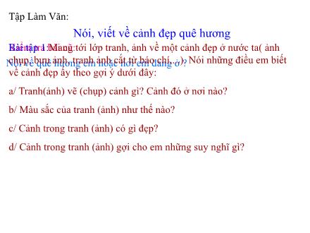 Bài giảng Tập làm văn Lớp 3 - Nói, viết về cảnh đẹp quê hương - Trường Tiểu học Phan Đình Giót