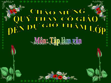 Bài giảng Tập làm văn Lớp 3 - Tuần 25: Kể về lễ hội - Trường Tiểu học Phan Đình Giót