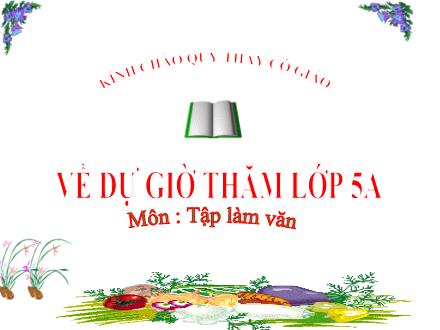 Bài giảng Tập làm văn Lớp 5 - Tuần 6: Luyện tập làm đơn - Trường Tiểu học Phan Đình Giót