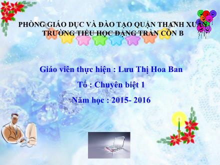 Bài giảng Tin học Lớp 3 - Bài 3: Vẽ đoạn thẳng - Lưu Thị Hoa Ban