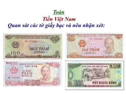 Bài giảng Toán Khối 3 - Tiền Việt Nam - Trường Tiểu học Phan Đình Giót
