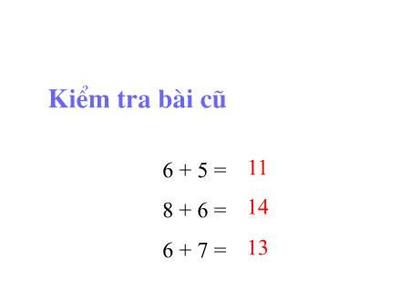 Bài giảng Toán Lớp 2 - Bảng cộng - Trường Tiểu học Phan Đình Giót