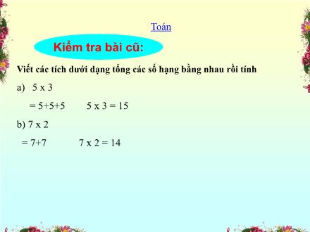 Bài giảng Toán Lớp 2 - Bảng nhân 2 - Trường Tiểu học Phú Thượng