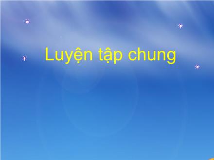 Bài giảng Toán Lớp 2 - Luyện tập chung (Trang 75) - Trường Tiểu học Phan Đình Giót