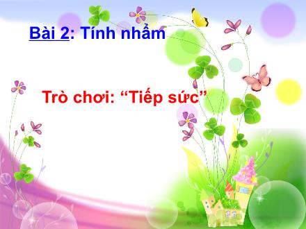 Bài giảng Toán Lớp 2 - Luyện tập (Trang 68) - Trường Tiểu học Phan Đình Giót