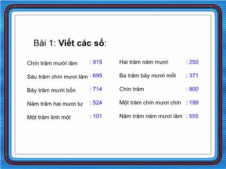 Bài giảng Toán Lớp 2 - Ôn tập về các số trong phạm vi 1000 - Trường Tiểu học Phan Đình Giót