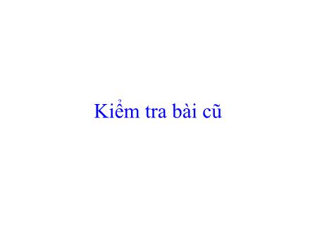 Bài giảng Toán Lớp 2 - Tiết 39: Luyện tập - Trường Tiểu học Phan Đình Giót