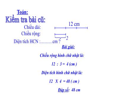 Bài giảng Toán Lớp 3 - Bài toán liên quan đến rút về đơn vị (Tiếp theo) - Trường Tiểu học Phan Đình Giót
