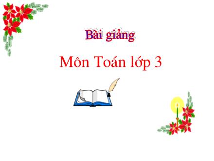 Bài giảng Toán Lớp 3 - Làm quen với thống kê số liệu (Tiếp theo) - Trường Tiểu học Phan Đình Giót