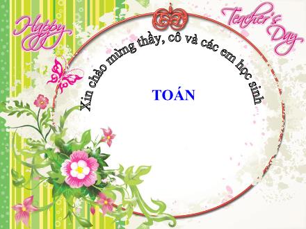 Bài giảng Toán Lớp 3 - So sánh các số trong phạm vi 100 000 - Trường Tiểu học Phan Đình Giót
