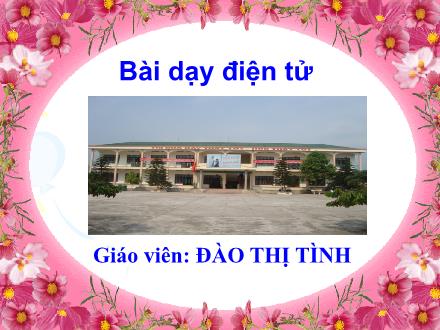 Bài giảng Toán Lớp 3 - Thực hành đo độ dài - Đào Thị Tình