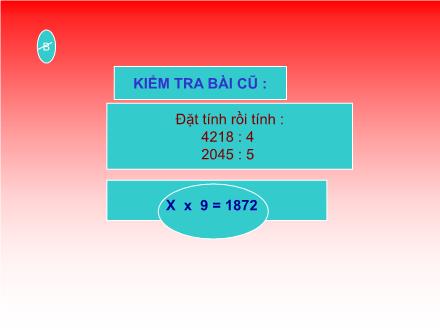 Bài giảng Toán Lớp 3 - Tuần 24: Luyện tập chung - Trường Tiểu học Phan Đình Giót
