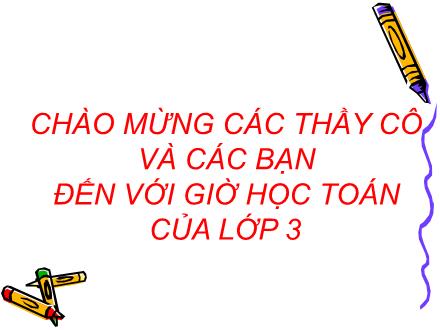 Bài giảng Toán Lớp 3 - Tuần 32: Luyện tập - Trường Tiểu học Phan Đình Giót