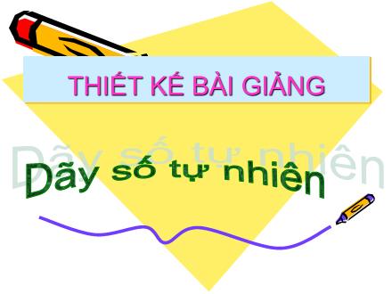 Bài giảng Toán Lớp 4 - Dãy số tự nhiên - Trường Tiểu học Phan Đình Giót