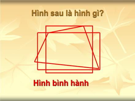 Bài giảng Toán Lớp 4 - Hình bình hành - Trường Tiểu học Phan Đình Giót