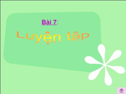 Bài giảng Toán Lớp 4 - Luyện tập (Trang 10) - Trường Tiểu học Phan Đình Giót