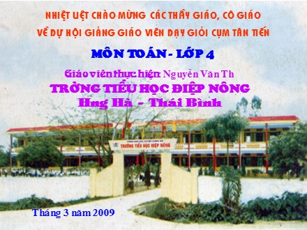 Bài giảng Toán Lớp 4 - Phép chia phân số - Trường Tiểu học Điệp Nông
