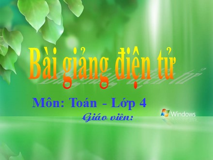 Bài giảng Toán Lớp 4 - So sánh và xếp thứ tự các số tự nhiên - Trường Tiểu học Phan Đình Giót