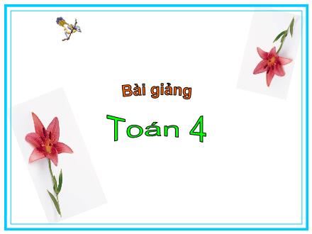 Bài giảng Toán Lớp 4 - Tiết 19: Bảng đơn vị đo khối lượng - Trường Tiểu học Phan Đình Giót