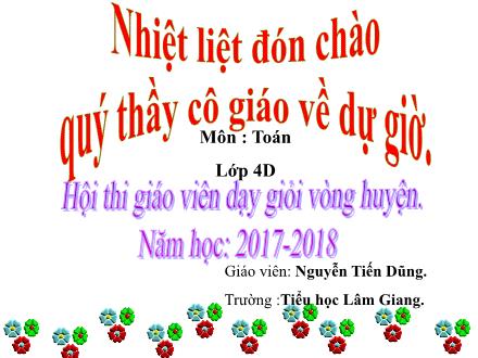 Bài giảng Toán Lớp 4 - Tiết 61: Giới thiệu nhân nhẩm số có hai chữ số với 11 - Nguyễn Tiến Dũng