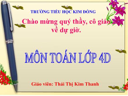 Bài giảng Toán Lớp 4 - Tiết 83: Dấu hiệu chia hết cho 2 - Thái Thị Kim Thanh